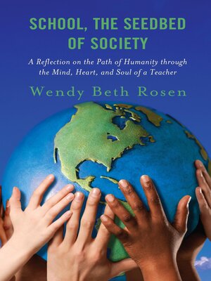 cover image of School, the Seedbed of Society